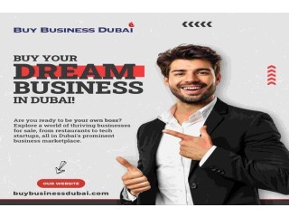 Buy and Sell Businesses in Dubai BuyBusinessDubai