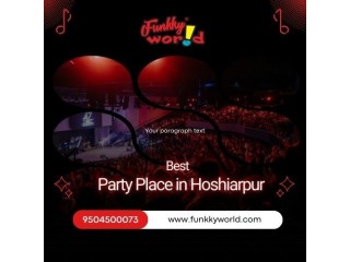 Best Party Place in Hoshiarpur