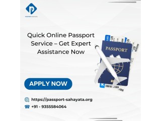 Quick Online Passport Service Get Expert Assistance Now