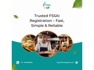 Trusted FSSAI Registration Fast, Simple & Reliable